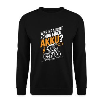 Wer braucht schon einen Akku? – Rennrad Shirt - Unisex Pullover - Schwarz - Vorne - Alina (178cm) & Michal (187cm)