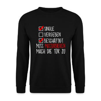 Single, muss masturbieren - Unisex Pullover - Schwarz - Vorne - Alina (178cm) & Michal (187cm)