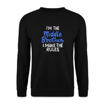 Middle Brother I Make The Rules Gift For Men - Unisex Sweatshirt - black - Front - Alina (178cm) & Michal (187cm)