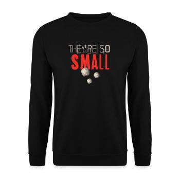 They're So Small - Kidney Stones - Unisex Sweatshirt - black - Front - Alina (178cm) & Michal (187cm)