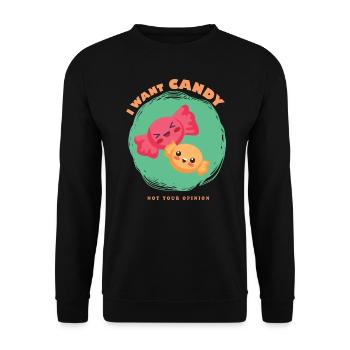 Je veux Candy Pas votre opinion - Sweat-shirt Unisexe - noir - Devant - Alina (178cm) & Michal (187cm)
