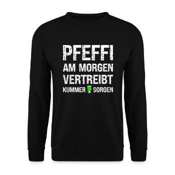 Pfeffi am Morgen Vertreibt kummer & Sorgen - Unisex Pullover - Schwarz - Vorne - Alina (178cm) & Michal (187cm)