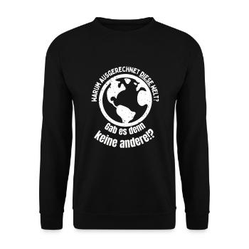 Gab es denn keine andere Welt? - Lustiges T-Shirt - Unisex Pullover - Schwarz - Vorne - Alina (178cm) & Michal (187cm)