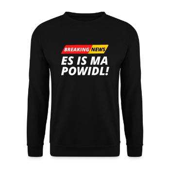 Es is ma powidl! Dialektspruch "Es ist mir egal!" - Unisex Pullover - Schwarz - Vorne - Alina (178cm) & Michal (187cm)