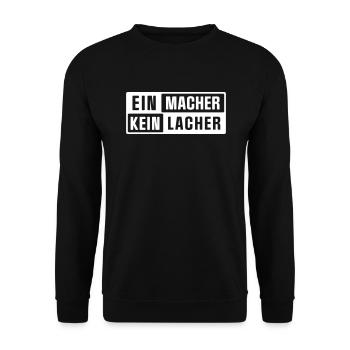 EIN MACHER - KEIN LACHER - Unisex Pullover - Schwarz - Vorne - Alina (178cm) & Michal (187cm)