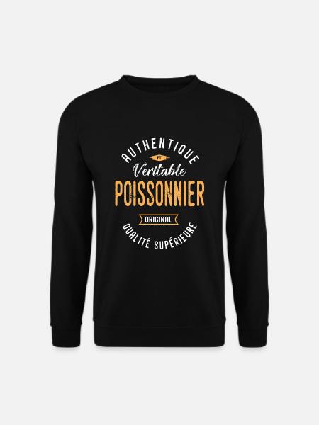 poissonnier authentique profession métier - Sweat-shirt Unisexe - noir