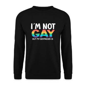 i m not gay but my boyfriend is - Unisex Pullover - Schwarz - Vorne - Alina (178cm) & Michal (187cm)