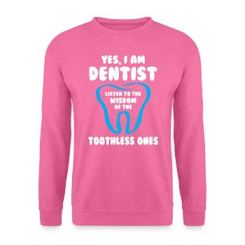 I am Dentist - Unisex Sweatshirt - pink - Front