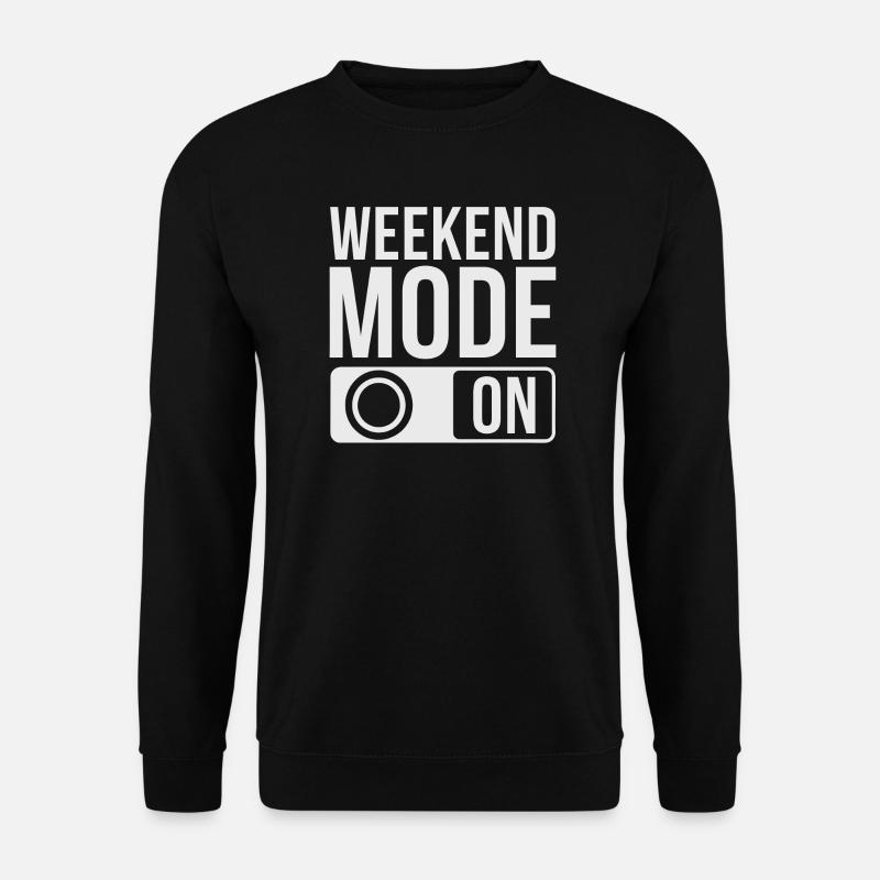 Weekend Mode On - Unisex Sweatshirt - black