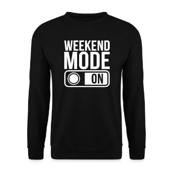 Weekend Mode On - Unisex Pullover - Schwarz - Vorne - Alina (178cm) & Michal (187cm)