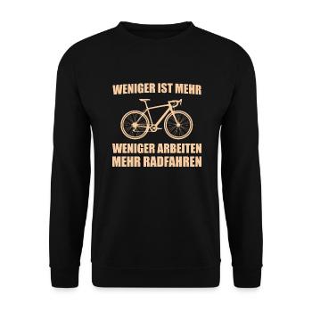 Radsport Weniger Arbeiten Mehr Radfahren - Unisex Pullover - Schwarz - Vorne - Alina (178cm) & Michal (187cm)