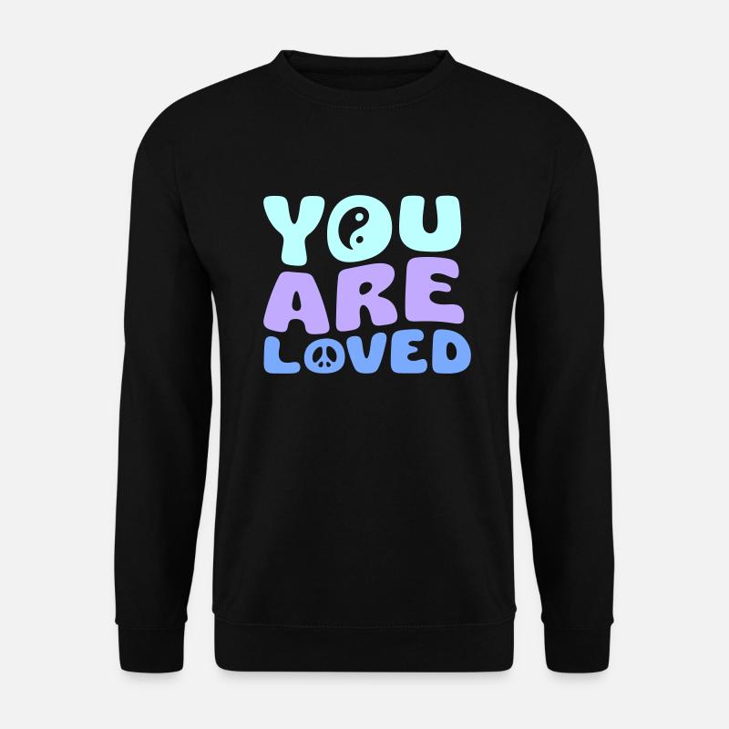 YOU ARE LOVED - Unisex Sweatshirt - black
