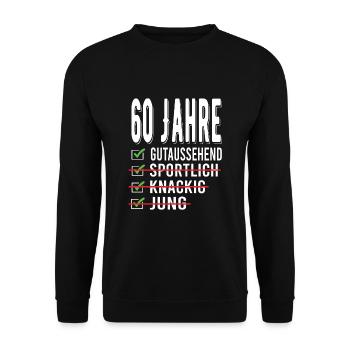 60. Geburtstag 60 Jahre - Unisex Pullover - Schwarz - Vorne - Alina (178cm) & Michal (187cm)