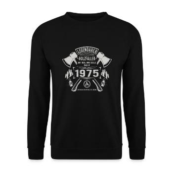 Legendärer Holzfäller Geboren 1975 Geschenk - Unisex Pullover - Schwarz - Vorne - Alina (178cm) & Michal (187cm)