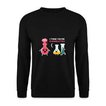 Je pense que vous êtes un chimiste exagéré - Sweat-shirt Unisexe - noir - Devant - Alina (178cm) & Michal (187cm)