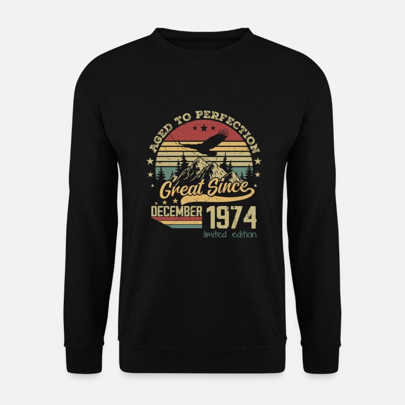 50 Jahre alt bis zur Perfektion gealtert Geboren: Dezember 1974 - Unisex Pullover - Schwarz