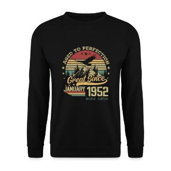 72 years Old Aged to Perfection born: January 1952 - Unisex Sweatshirt - black - Front - Alina (178cm) & Michal (187cm)