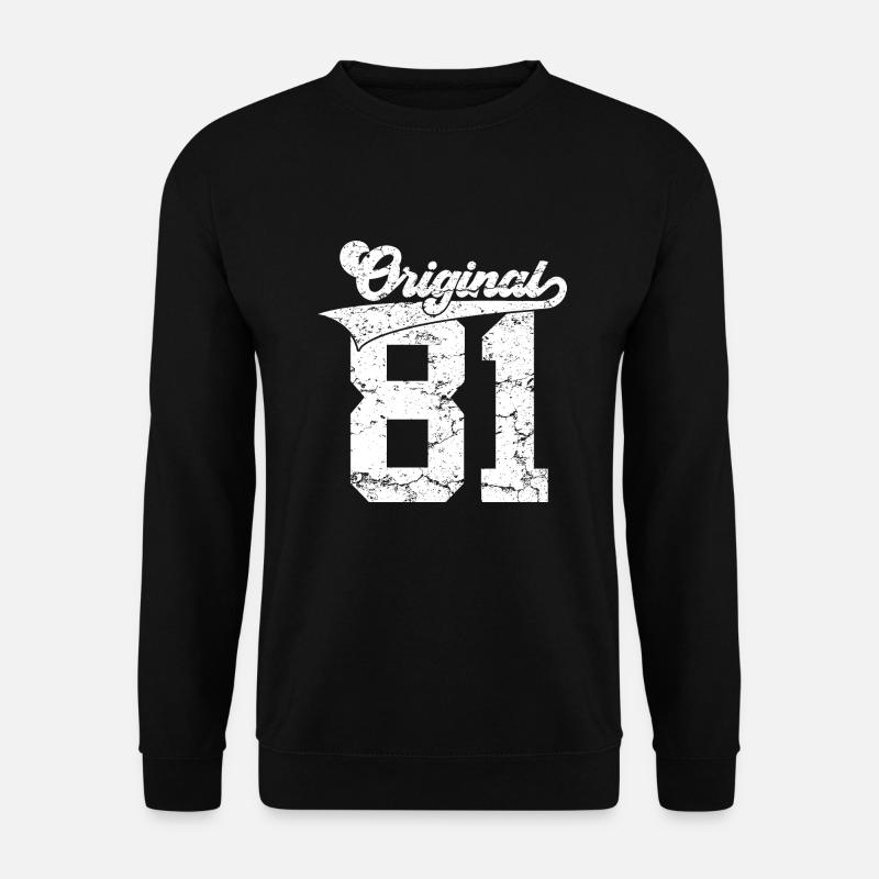 ORIGINAL 81 JAHRGANG 1981 45. GEBURTSTAG - Unisex Pullover - Schwarz