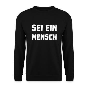 Sei ein Mensch - Unisex Pullover - Schwarz - Vorne - Alina (178cm) & Michal (187cm)