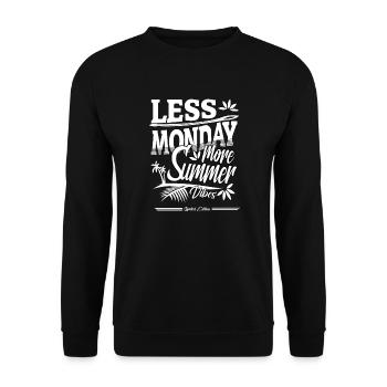 less monday more Summer Gift - Unisex Sweatshirt - black - Front - Alina (178cm) & Michal (187cm)