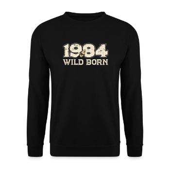 1984 BC Wild geboren - 1984 Geburtstagsgeschenk - Unisex Pullover - Schwarz - Vorne - Alina (178cm) & Michal (187cm)