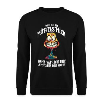 Wär ich ein Möbelstück wär ich eine Lampe aus... - Unisex Pullover - Schwarz - Vorne - Alina (178cm) & Michal (187cm)