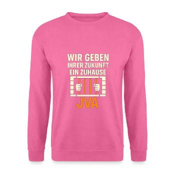 Wir geben Ihrer Zukunft ein Zuhause – JVA - Unisex Pullover - Pink - Vorne