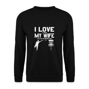 I Love My Wife Discgolf Funny Frisbee - Unisex Pullover - Schwarz - Vorne - Alina (178cm) & Michal (187cm)