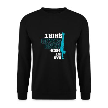 Das Ist Mein Handstand Shirt Turner Calisthenics - Unisex Pullover - Schwarz - Vorne - Alina (178cm) & Michal (187cm)
