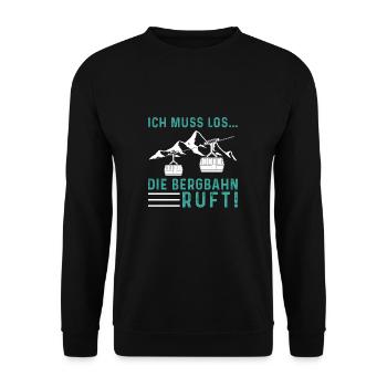 Ich muss los die Bergbahn Ruft Seilbahn Gondel - Unisex Pullover - Schwarz - Vorne - Alina (178cm) & Michal (187cm)