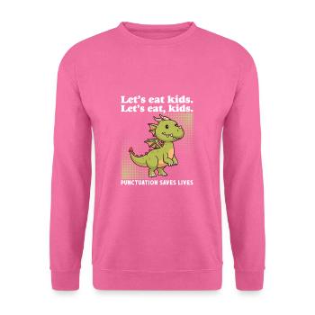 Let's Eat Kids Ponctuation Saves Lives Dragon - Sweat-shirt Unisexe - rose - Devant