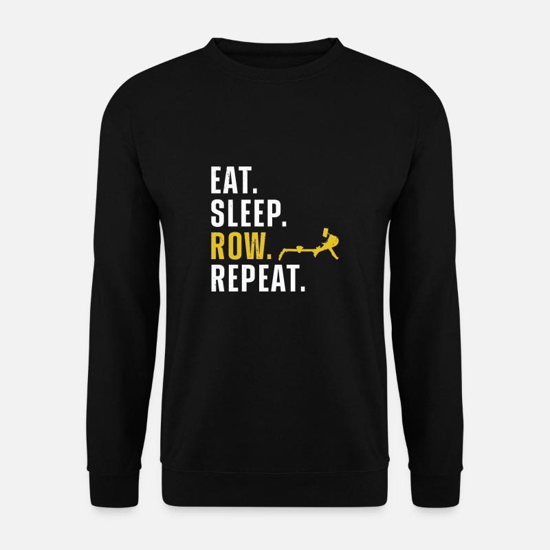 Rudergerät Eat Sleep Row Repeat Ergometer Fitness - Unisex Pullover - Schwarz