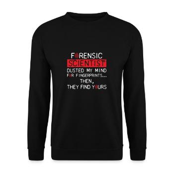 Scientifique judiciaire pour les criminels - Sweat-shirt Unisexe - noir - Devant - Alina (178cm) & Michal (187cm)