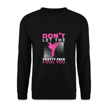 Don't Let The Pretty Face Fool You Drôle Karaté - Sweat-shirt Unisexe - noir - Devant - Alina (178cm) & Michal (187cm)