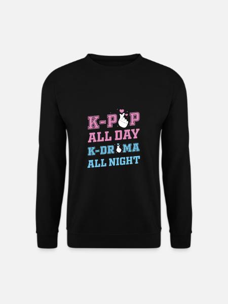K-Pop All Day K-Drama All Night Funny K-Pop - Unisex Pullover - Schwarz