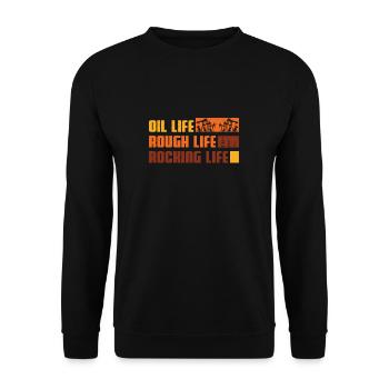 Oilfield Worker Oil Life Rugh Life Huile de vie à - Sweat-shirt Unisexe - noir - Devant - Alina (178cm) & Michal (187cm)