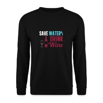 Save Water Drink Wine Funny Winery For Winemaker - Unisex Sweatshirt - black - Front - Alina (178cm) & Michal (187cm)