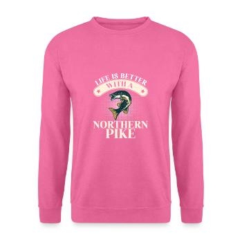 Life Is Better Funny Northern Pike Fish Humor For - Unisex Sweatshirt - pink - Front