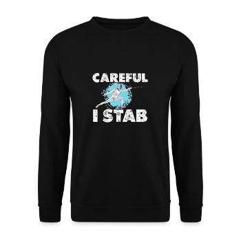 Careful Funny Fencing Sarcasm For A Fencer Sword - Unisex Sweatshirt - black - Front - Alina (178cm) & Michal (187cm)