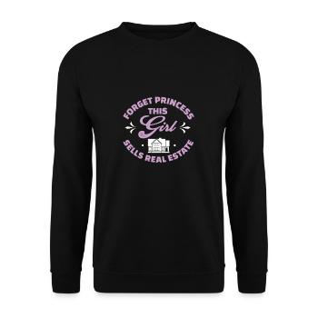 Forget Princess Funny Property Management For - Unisex Sweatshirt - black - Front - Alina (178cm) & Michal (187cm)
