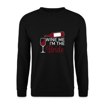 Wine Me Funny Marriage Drinking For A Bride - Unisex Sweatshirt - black - Front - Alina (178cm) & Michal (187cm)