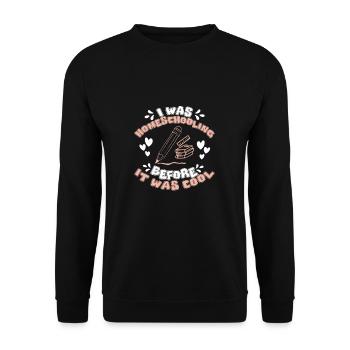 Homeschooling Before It Was Cool Humour Home - Sweat-shirt Unisexe - noir - Devant - Alina (178cm) & Michal (187cm)
