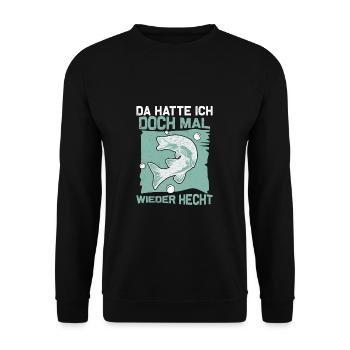 Da Hatte Ich Doch Mal Wieder Hecht Lustiger - Unisex Pullover - Schwarz - Vorne - Alina (178cm) & Michal (187cm)
