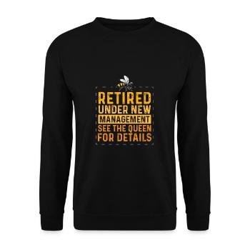 Retired Under New Management Apiculture drôle - Sweat-shirt Unisexe - noir - Devant - Alina (178cm) & Michal (187cm)