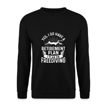 Retirement Plan I Plan On Freediving Funny Free - Unisex Sweatshirt - black - Front - Alina (178cm) & Michal (187cm)