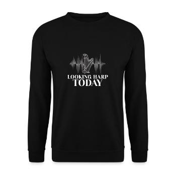 Looking Harp Today Lustiger Harfenist - Unisex Pullover - Schwarz - Vorne - Alina (178cm) & Michal (187cm)
