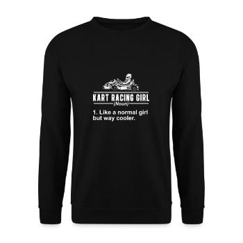 Kart Racing Funny Go-Karting Humor For A Girl - Unisex Sweatshirt - black - Front - Alina (178cm) & Michal (187cm)