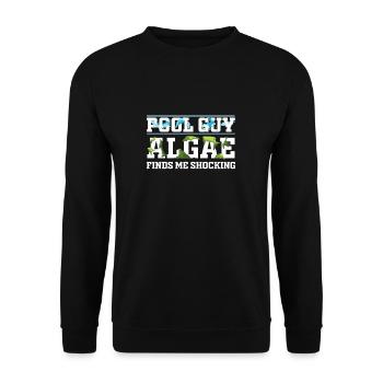 Algae Finds Me Shocking Funny Pool Guy Service - Unisex Sweatshirt - black - Front - Alina (178cm) & Michal (187cm)