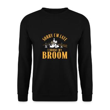 Sorry I'm Late Funny Witch Broom Humor For A - Unisex Sweatshirt - black - Front - Alina (178cm) & Michal (187cm)