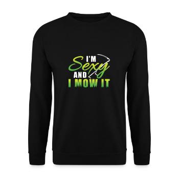 I'm Sexy And I Mow It Lustig Sensenmähen Handmähen - Sweat-shirt Unisexe - noir - Devant - Alina (178cm) & Michal (187cm)